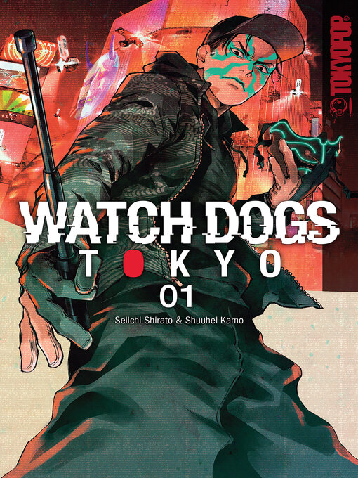 Title details for Watch Dogs Tokyo, Volume 1 by Seiichi Shirato - Available